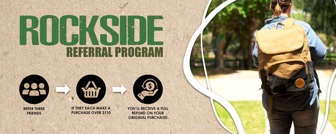 Rockside Get Your Full Refund with Rockside Referrals! – Rockside Bags